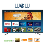 TELEVISEUR WOW 43 » SMART ANDROID 43SF5200B2
